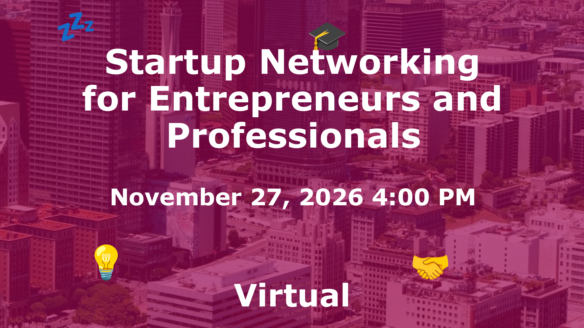 Startup Networking for Entrepreneurs and Professionals event image